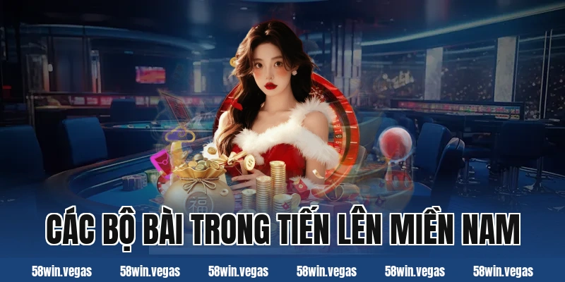 Các bộ bài trong tiến lên miền nam