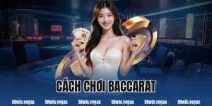 cách chơi baccarat