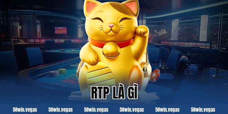 RTP là gì? Cách hiểu tỷ lệ trả thưởng trong game